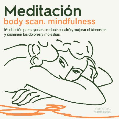 Escáner corporal para aliviar estrés. Mindfulness. Mar Herrero.