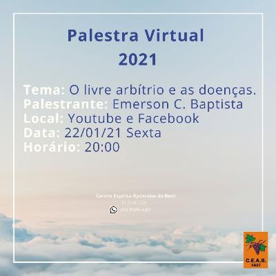 04 - Livre arbítrio e as doenças