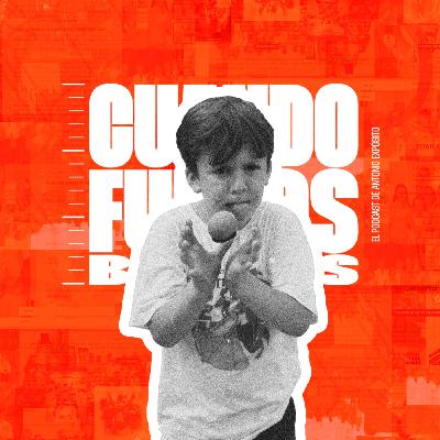 Episodio 3 | Nadia de Santiago | #CuandoFuimosBajitos, con Antonio Expósito Episodio 3 | Nadia de Santiago | #CuandoFuimosBajitos, con Antonio Expósito