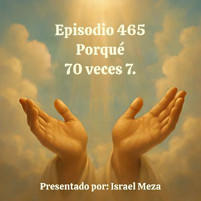 Porqué 70 veces 7. Porqué 70 veces 7.
