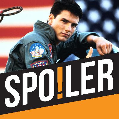 Top Gun (1985, Tom Cruise, Kelly McGillis, Val Kilmer): SPOILER Episode 53 Top Gun (1985, Tom Cruise, Kelly McGillis, Val Kilmer): SPOILER Episode 53