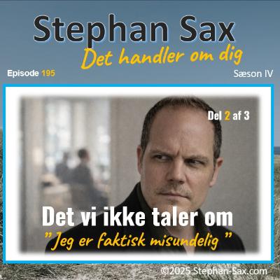 #195 Det vi ikke taler om del2 – Jeg er faktisk misundelig