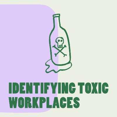 069: Nepotism & Other Toxic Workplace Signs