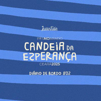 JBBCast PNA 25 - Diário de Bordo #02