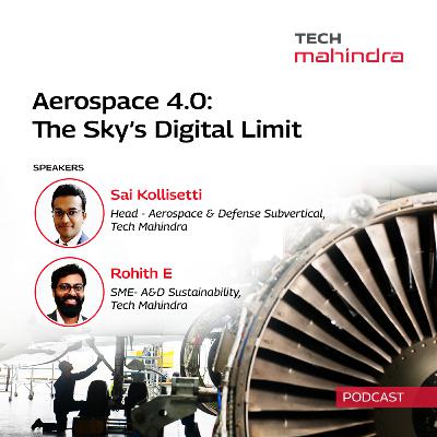 Aerospace 4.0 | The Sky’s Digital Limit Aerospace 4.0 | The Sky’s Digital Limit
