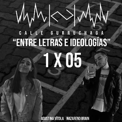 1X05 "Entre letras e ideologías"