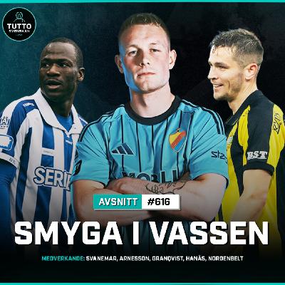 #616 Lyxproblemen i Bajens anfall | Offensiv huvudvärk i Djurgården