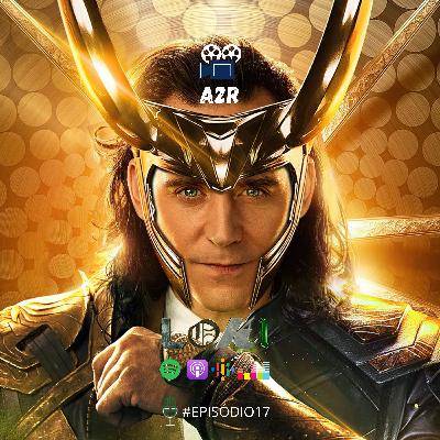 EP #17 - Loki COM SPOILERS
