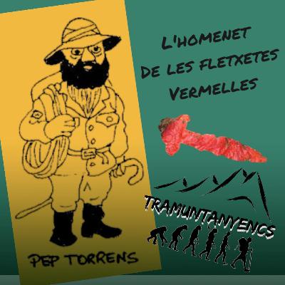 Pep Torrens, l'homenet de les fletxetes vermelles.