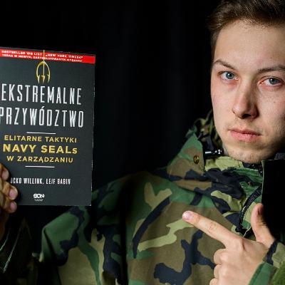 #157 - JAK BYĆ DOBRYM LIDEREM? "Ekstremalne przywództwo" - nasza recenzja 📚