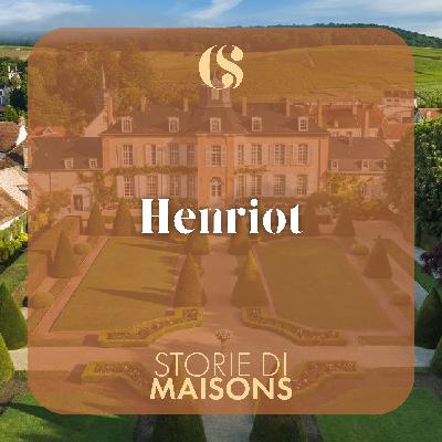 Storie di Maison: Henriot
