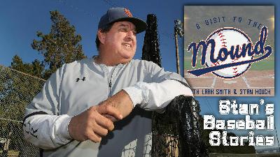 Episode 44: Stan's Baseball Stories