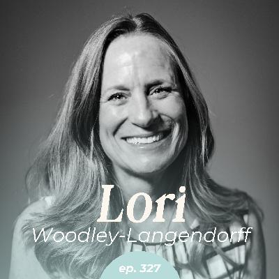 327: Emotional Intelligence for the Overwhelmed with Lori Woodley-Langendorff 327: Emotional Intelligence for the Overwhelmed with Lori Woodley-Langendorff