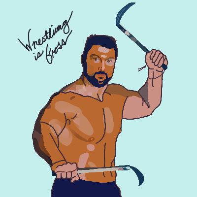 Wrestling Is Gross #103 - The Blackman Comedy Hour