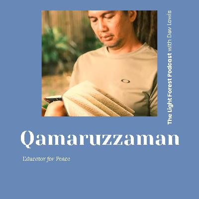 EP 23. Educating for Peace (Qamaruzzaman) EP 23. Educating for Peace (Qamaruzzaman)