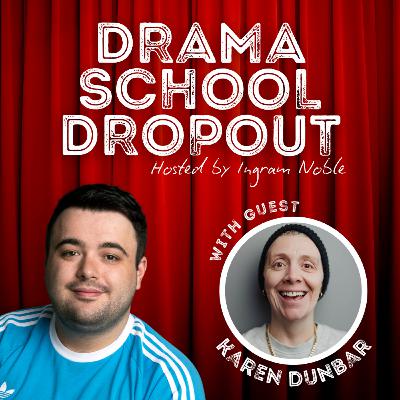 Ep 228. Karen Dunbar