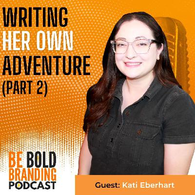 Writing Her Own Adventure (Part 2)