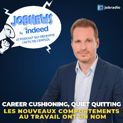 Career cushioning, quiet quitting...Les nouveaux comportements  au travail ont un nom