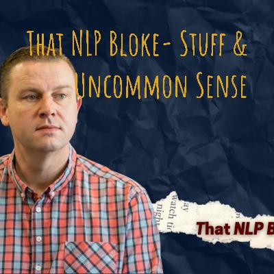 Episode 9- NLP Chat with Chris Grimsley from NLP in the North West