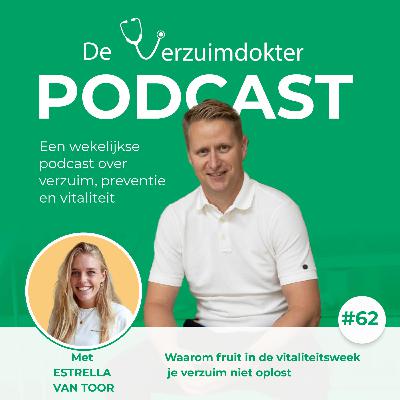 S2 #14 Waarom fruit in de vitaliteitsweek je verzuim niet oplost met Estrella van Toor S2 #14 Waarom fruit in de vitaliteitsweek je verzuim niet oplost met Estrella van Toor
