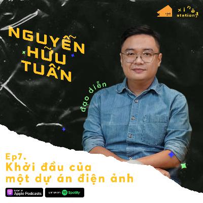 Xinê Station #7: Những điều nhà làm phim trẻ cần biết khi khởi tạo một dự án điện ảnh