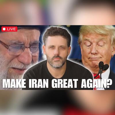 Make Iran Great Again? + Former Iranian Political Prisoner | EP #150 | Low Value Mail