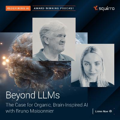 Bruno Maisonnier - Beyond LLMs - The Case for Organic, Brain-Inspired Al with Bruno Maisonnier