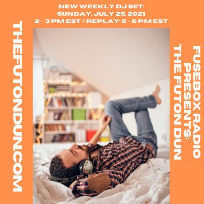 Episode 499: FuseBox Radio #651: DJ Fusion's The Futon Dun Live DJ Mix Summer 2021 #2 (My Most Wanted For Moogfest 2022 Mix #2)