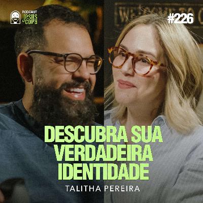 Talitha Pereira & Douglas Gonçalves no Podcast JesusCopy #226