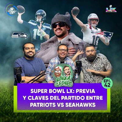 El Super Bowl de Bad Bunny: Previa, análisis y claves del PATRIOTS vs SEAHAWKS El Super Bowl de Bad Bunny: Previa, análisis y claves del PATRIOTS vs SEAHAWKS
