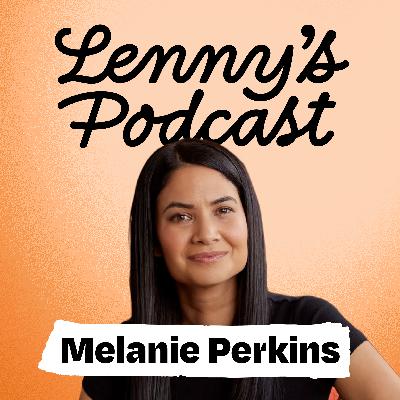 The woman behind Canva shares how she built a $42B company from nothing | Melanie Perkins