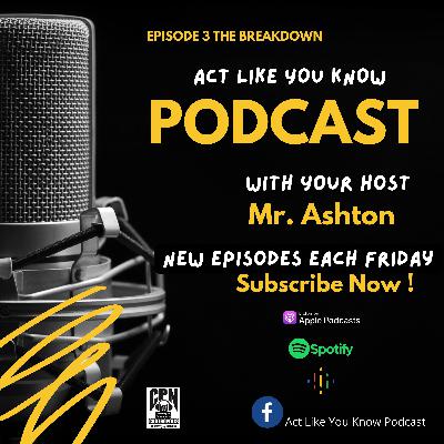 Episode 3: The Breakdown