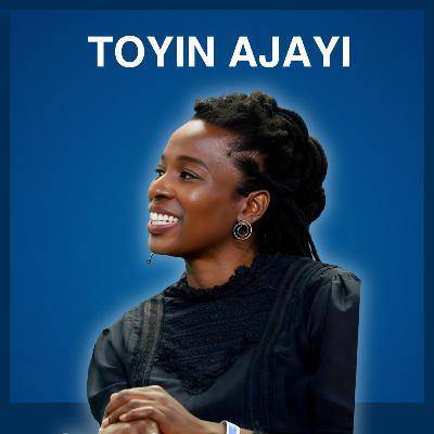 Toyin Ajayi: Building a Multi-Billion Dollar Business That Delivers Healthcare Equity