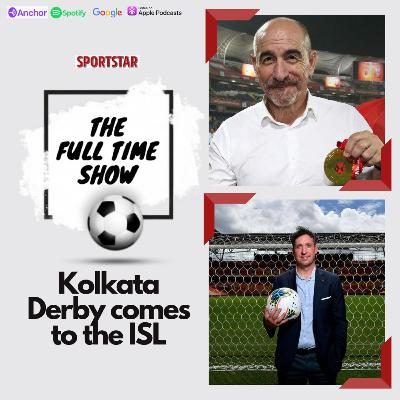 Kolkata Derby preview special - The history behind the East Bengal - Mohun Bagan rivalry, the ISL chapter and beyond