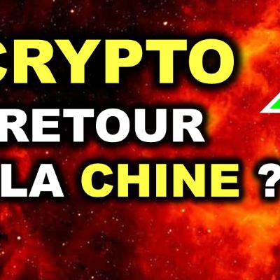 BULLRUN GRACE A LA CHINE ? ACTUALITÉS CRYPTOMONNAIES 24/05