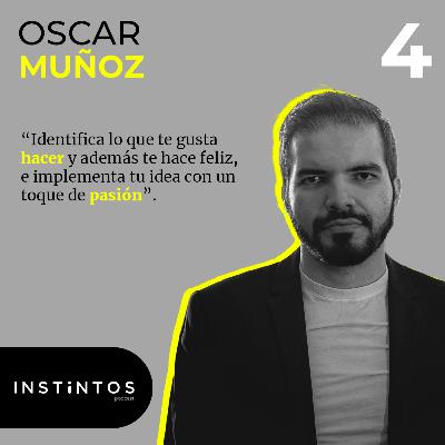 04 | Equivocarme es mi pasión - Oscar Muñoz | Instintos 04 | Equivocarme es mi pasión - Oscar Muñoz | Instintos