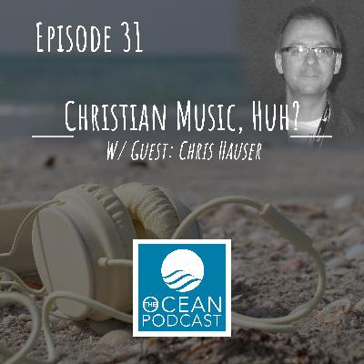 Christian Music, Huh?