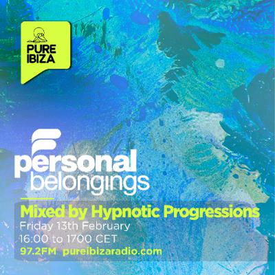 Personal Belongings Radioshow 269 Mixed By Hypnotic Progressions @ Pure Ibiza Radio