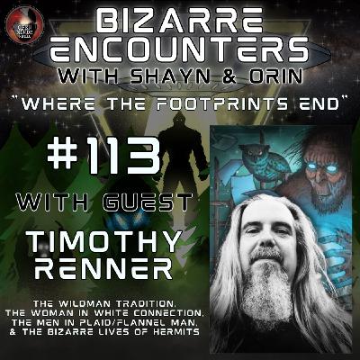 #113 "Where the Footprints End" with Timothy Renner