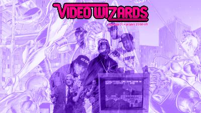VIDEO WIZARDS PODCAST – Episode 31: Winter 1988/1989 VIDEO WIZARDS PODCAST – Episode 31: Winter 1988/1989