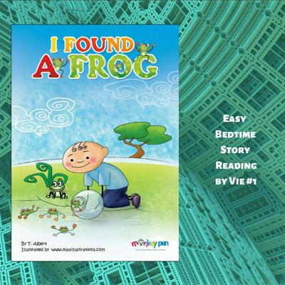 #2 bedtime storytelling: I Found a Frog