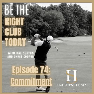 Episode 74: Commitment