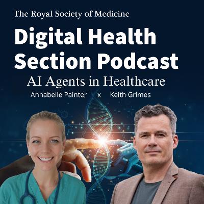 AI Agents in Healthcare. With Keith Grimes- Digital Health Doctor & Founder at Curistica AI Agents in Healthcare. With Keith Grimes- Digital Health Doctor & Founder at Curistica
