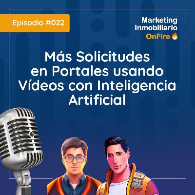 Episodio 22: Más Solicitudes en Portales usando Vídeos con Inteligencia Artificial Episodio 22: Más Solicitudes en Portales usando Vídeos con Inteligencia Artificial