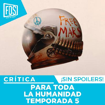 Crítica de 'PARA TODA LA HUMANIDAD' Temp. 5 | Sin Spoilers | Apple TV