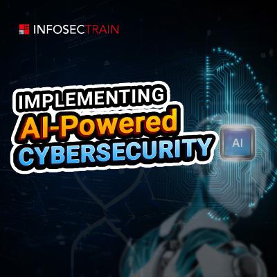 AI in Cybersecurity: Practical Implementation & Real-World Impact
