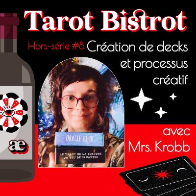 HS#9 - Création de decks et processus créatif avec Mrs. Krobb