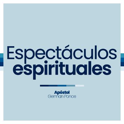 Espectáculos espirituales