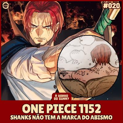 A Bordo do Sunny #20 - One Piece 1152 (Shanks não tem a marca do abismo) A Bordo do Sunny #20 - One Piece 1152 (Shanks não tem a marca do abismo)