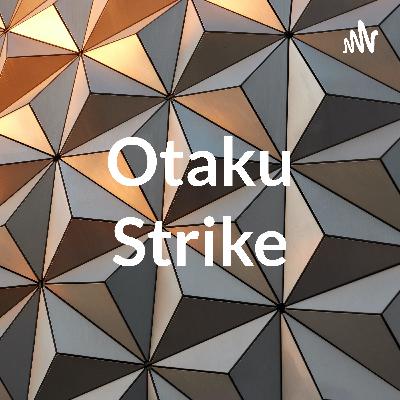 Otaku Strike (Trailer)